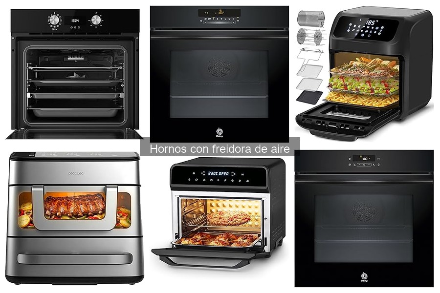 Comparativa de hornos con freidora de aire: Balay y más
