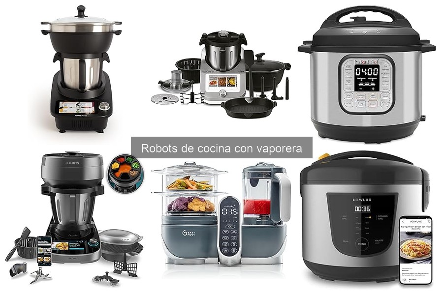 Comparativa de Robots de Cocina con Vaporera: Mejores Marcas 2023