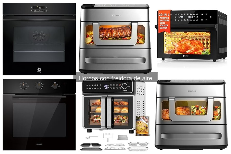 Consejos de Compra para Hornos con Freidora de Aire