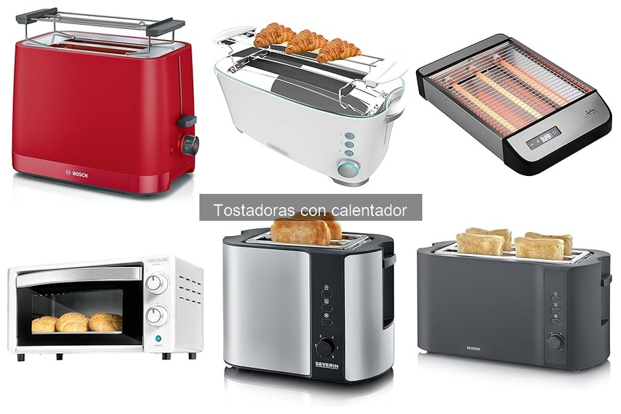 Mejores Tostadoras con Calentador del Mercado 2023