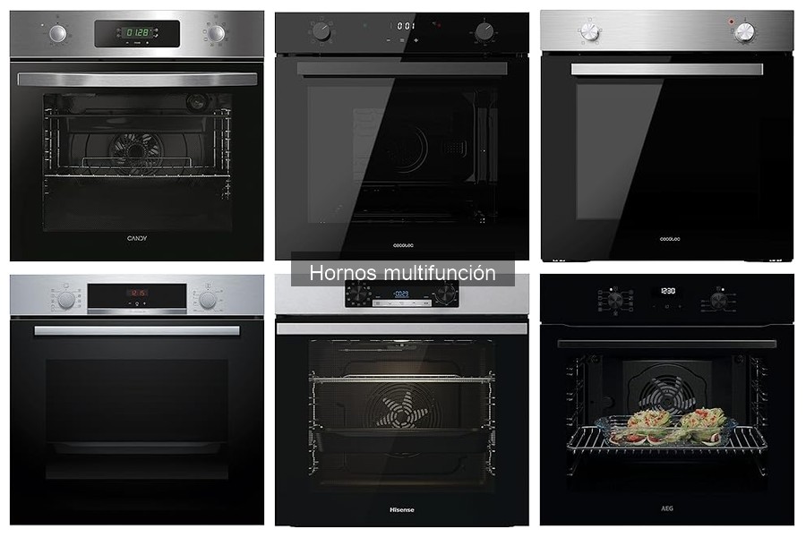 Opiniones sobre hornos multifunción: experiencias de usuarios