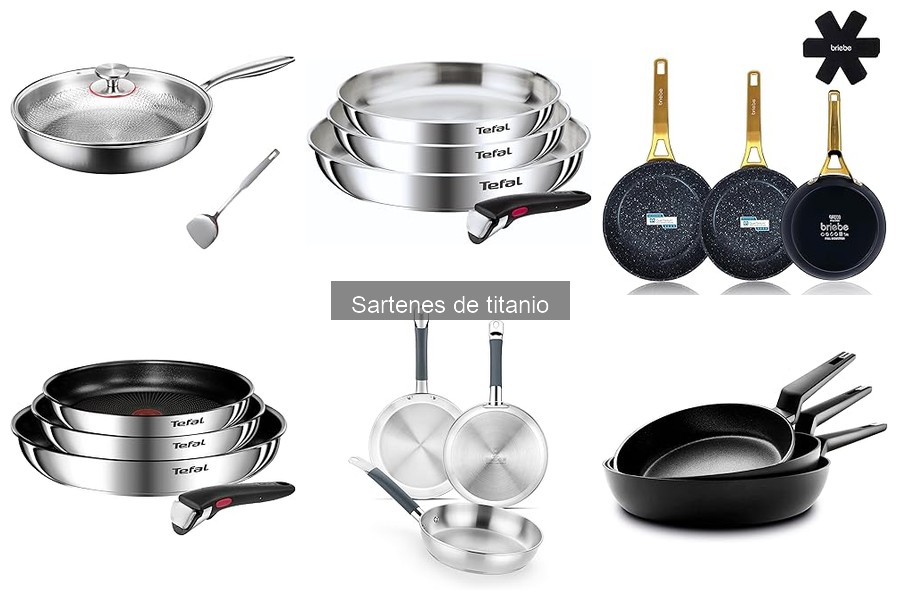 Problemas comunes con sartenes de titanio y soluciones