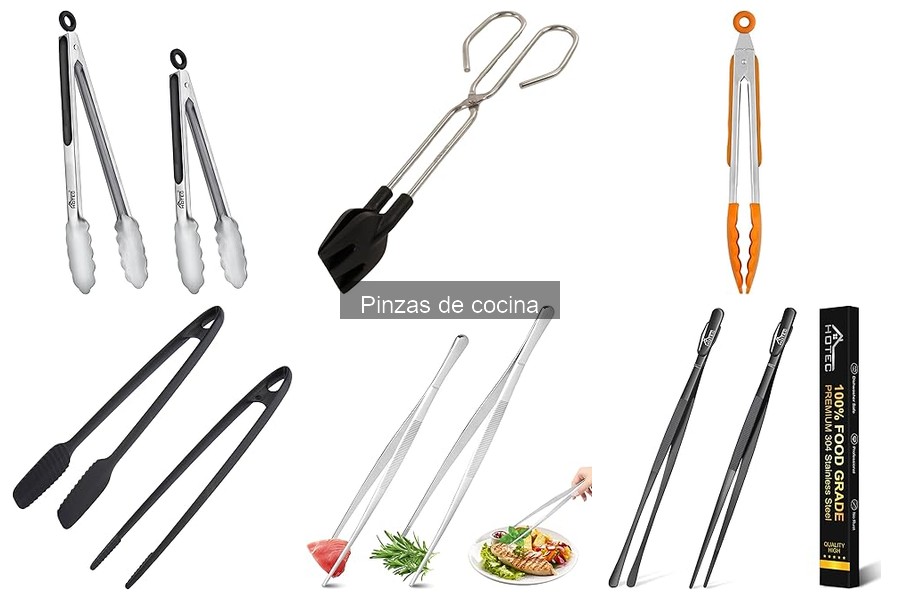 Tipos de pinzas de cocina y cómo elegir las mejores